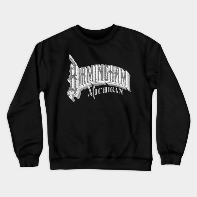Vintage Birmingham, MI Crewneck Sweatshirt by DonDota